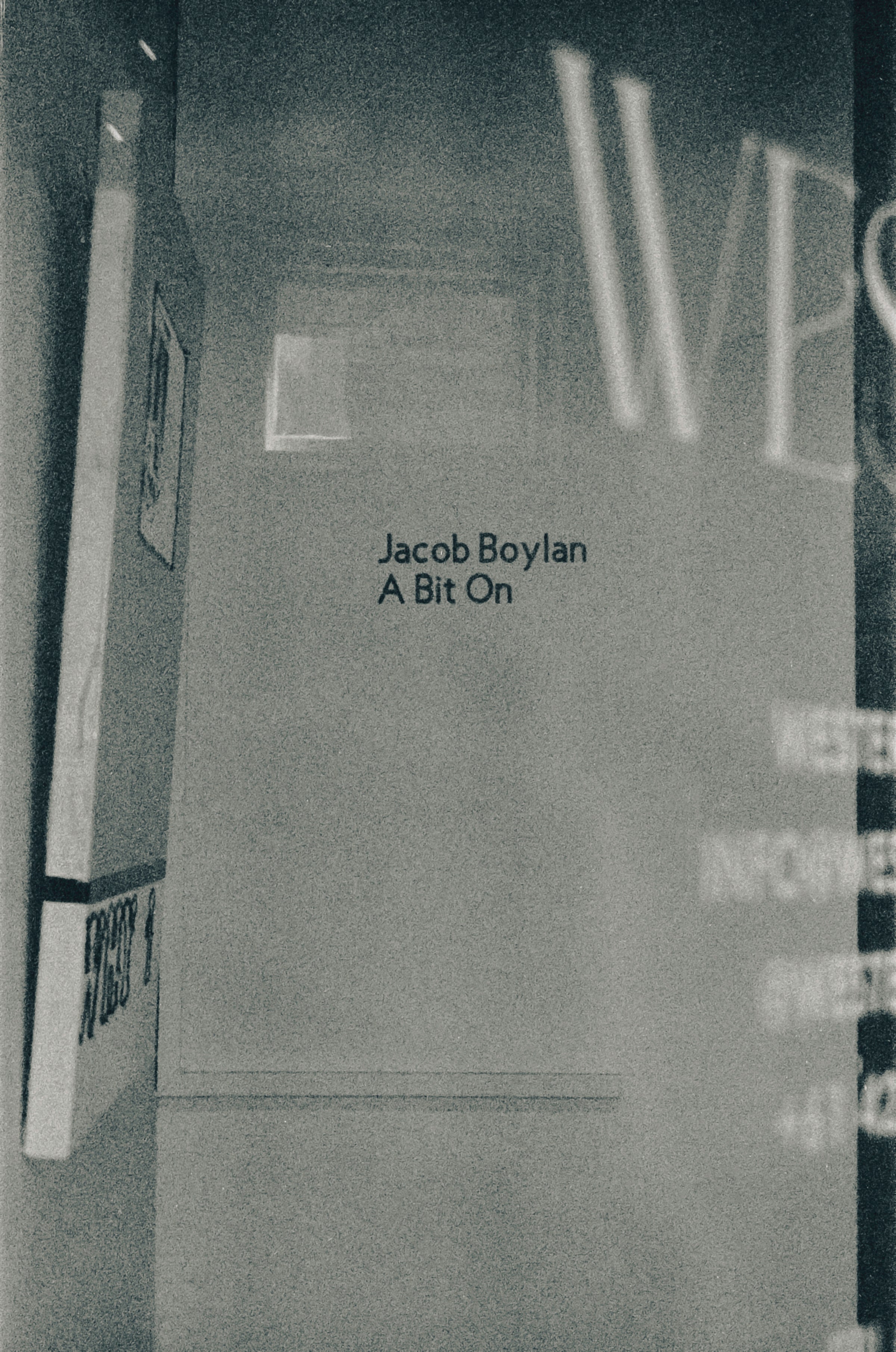 A BIT ON - JACOB BOYLAN